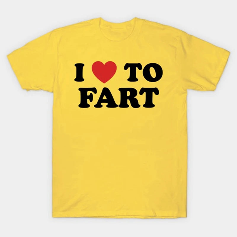I Love To Fart Vicces  Férfi Női Pamut Laza Póló