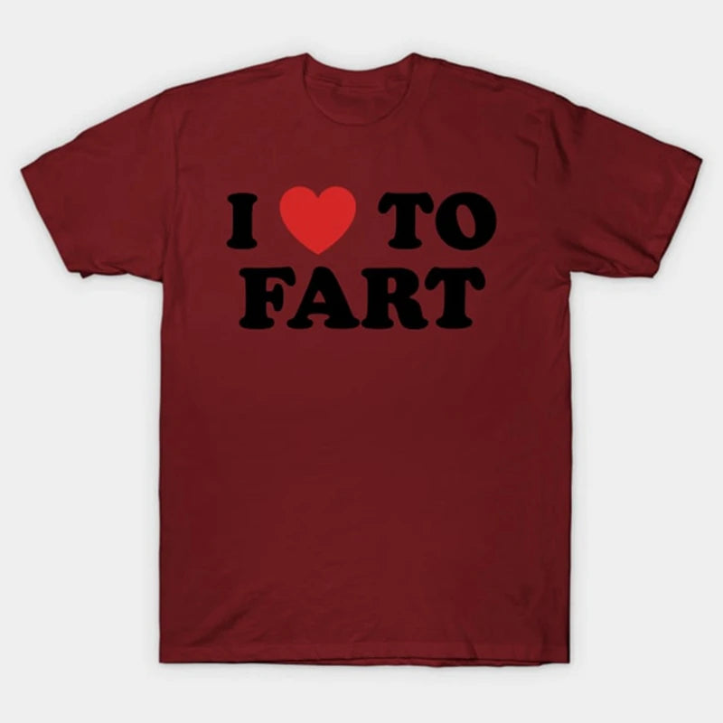 I Love To Fart Vicces  Férfi Női Pamut Laza Póló